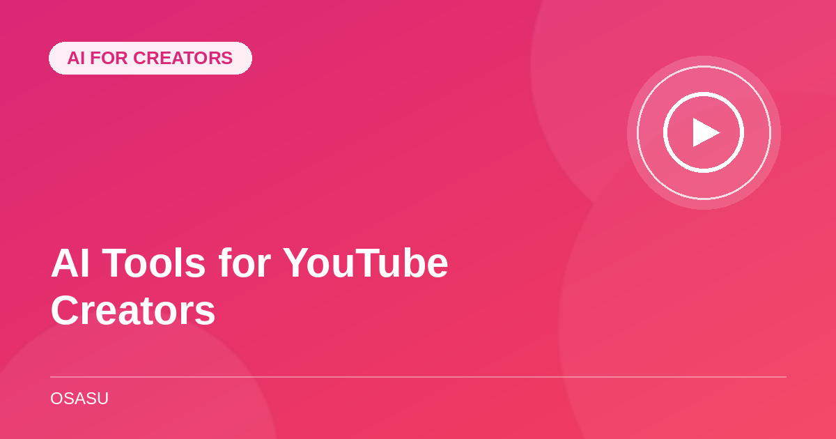 AI Tools for YouTube Creators