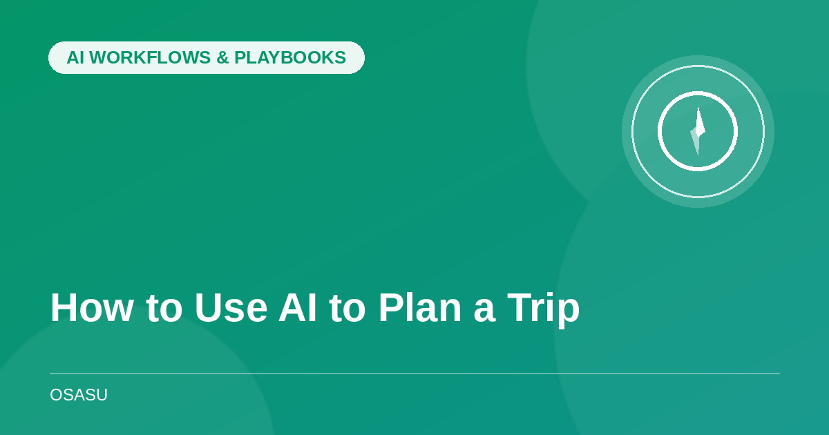 How to Use AI to Plan a Trip